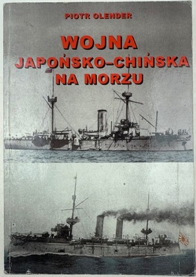 Wojna japońsko-chińska na morzu Piotr Olender