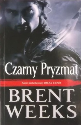 Brent Weeks - Czarny Pryzmat