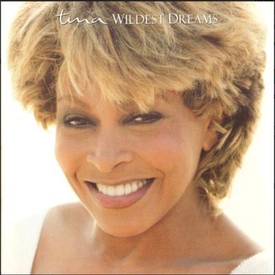 Tina Turner – Wildest Dreams CD