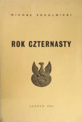 Michał Sokolnicki - Rok czternasty