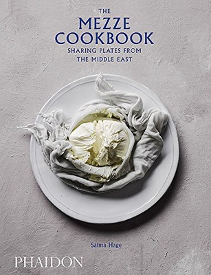 The Mezze Cookbook: Sharing Plates from the