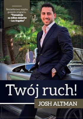 Twój ruch - Josh Altman