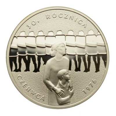 10 złotych 2006 - 30. rocznica Czerwca '76 - St. L