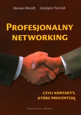 PROFESJONALNY NETWORKING AUTOGRAF - WENDT TURNIAK