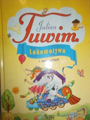 Lokomotywa i inne wiersze - Juliam Tuwim