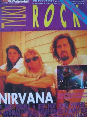 TYLKO ROCK Anthrax, Deep Purple, NIRVANA, RHCP - 6/1992