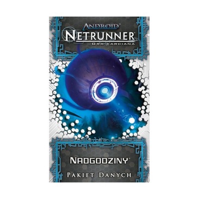 ANDROID NETRUNNER NADGODZINY LCG CYKL ODBIORU