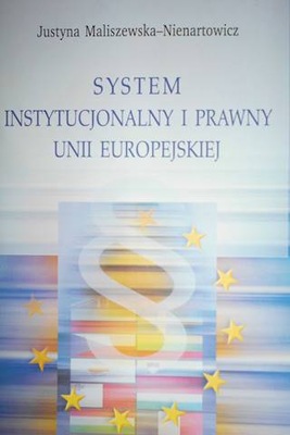 System instytucjonalny i prawny Unii Europejskiej