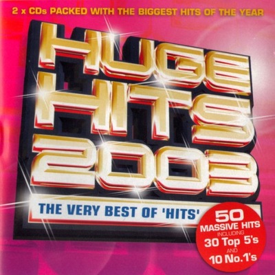 Huge Hits 2003 - The Very Best Of 'Hits'