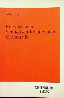 Entwurf einer semiotisch relationalen grammatik