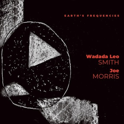 CD Wadada Leo Smith, Joe Morris - Earth's Frequencies