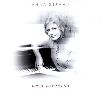 ANNA GERMAN: MOJA OJCZYZNA (CD)