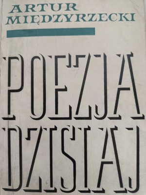 Międzyrzecki POEZJA DZISIAJ