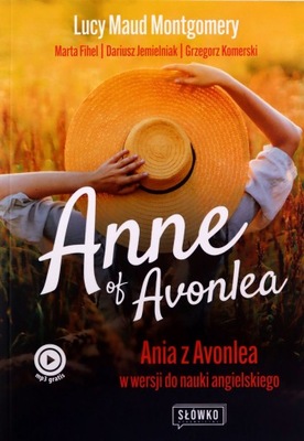 ANNE OF AVONLEA. ANIA Z AVONLEA W WERSJI DO NAUKI