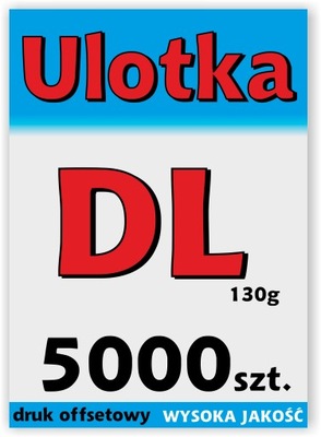 Ulotki, ulotka DL 5000 szt. jednostronne, dwustronne