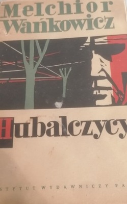 Hubalczycy Melchior Wańkowicz Autograf