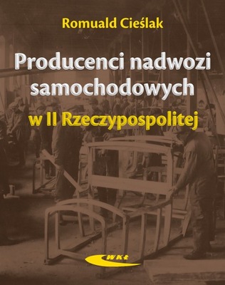 MOTORYZACJA EN II RZECZYPOSPOLITEJ WYTWORCY NADWOZI  