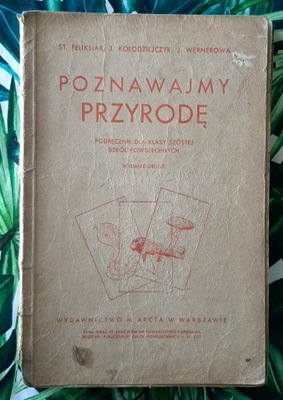 Poznawajmy przyrodę St. Feliksiak, J. Kołodziejczyk 1935r