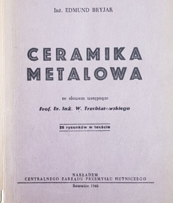 E. Bryjak: Ceramika metalowa