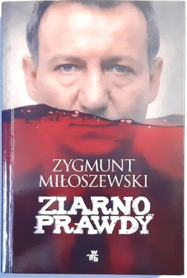 MIŁOSZEWSKI ZIARNO PRAWDY