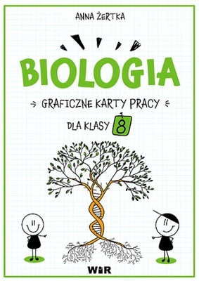 BIOLOGIA GRAFICZNE KARTY PRACY DLA KLASY 8
