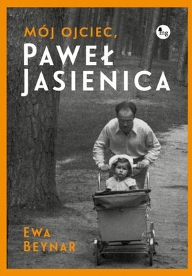 Mój ojciec Paweł Jasienica