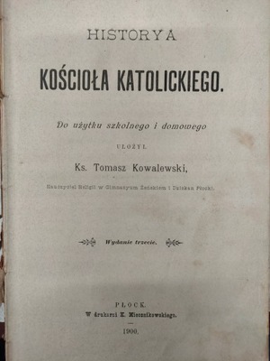 Kowalewski HISTORYA KOŚCIOŁA KATOLICKIEGO 1900