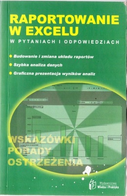 Raportowanie w Excelu w pytaniach i odpowiedziach