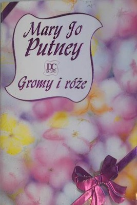 Gromy i róże - Mary Jo. Putney