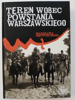 Teren wobec powstania warszawskiego. K.Krajewski.