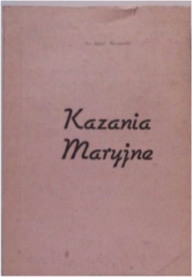 Kazania Maryjne - J Anczarski