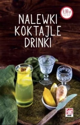 Nalewki koktajle drinki