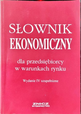 Słownik ekonomiczny dla przedsiębiorcy
