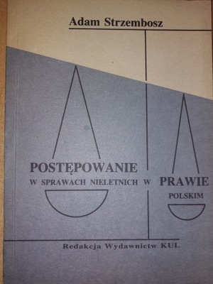 Strzembosz Postępowanie w sprawach nieletnich