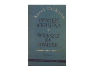 Opowieść wigilijna świerszcz za kominem -