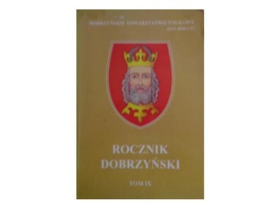 Rocznik Dobrzyński Tom IX z 2016 roku