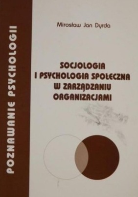 Socjologia i psychologia społeczna w