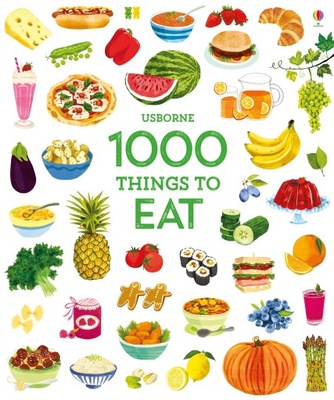 1000 Things to Eat, wyd. Usborne