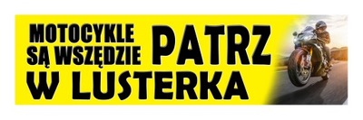 NAKLEJKI - Patrz W Lusterka Motocykle Są Wszędzie