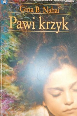 Pawi krzyk - Gina B. Nahai