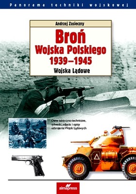 BROŃ WOJSKA POLSKIEGO 1939-1945. LOTNICTWO I MARYNARKA WOJENNA