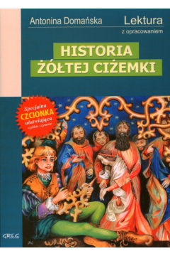 Historia żółtej ciżemk Antonina Domańska