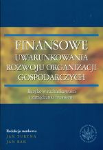 FINANSOWE UWARUNKOWANIA ROZWOJU ORGANIZACJI...