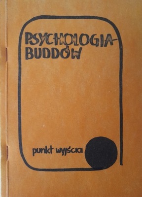 PSYCHOLOGIA BUDDÓW PUNKT WYJŚCIA 1984