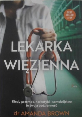 LEKARKA WIĘZIENNA AMANDA BROWN