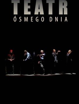 Teatr Ósmego Dnia 1964-2009. Nowa