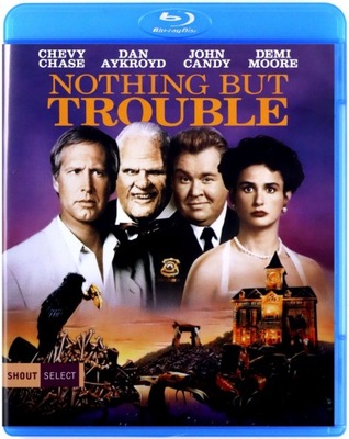 NOTHING BUT TROUBLE (SAME KŁOPOTY) [BLU-RAY]