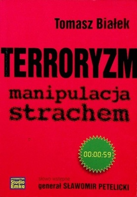 Terroryzm manipulacja strachem