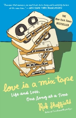 Love Is a Mix Tape - Sheffield, Rob EBOOK