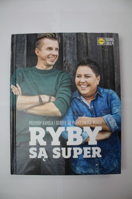 Ryby są super Kuchnia Lidla Karol Okrasa